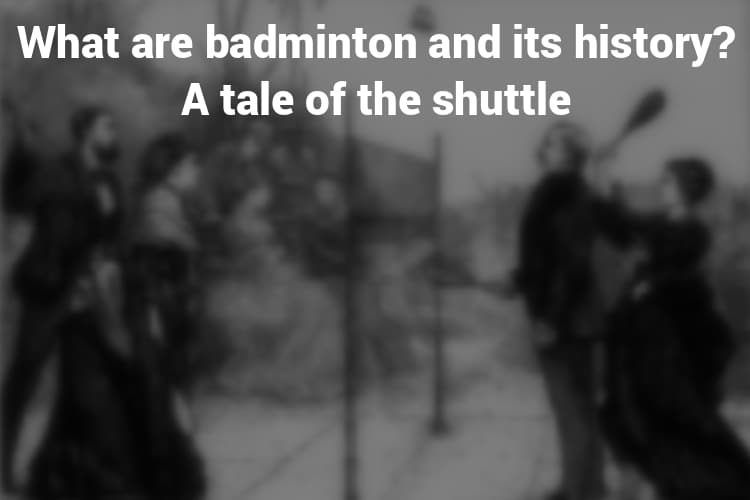 Feature Image Badminton History