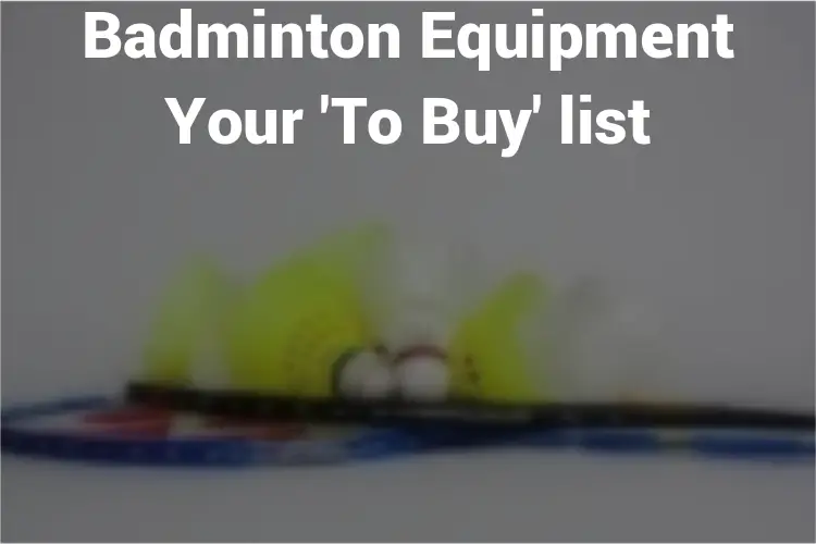 Feature_Image_Badminton_Equipment_and_Gear