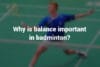 Feature_Image_why_is_balance_important_in_Badminton